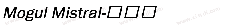 Mogul Mistral字体转换